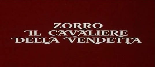 Zorro Il Cavaliere Della Vendetta 1971.jpg