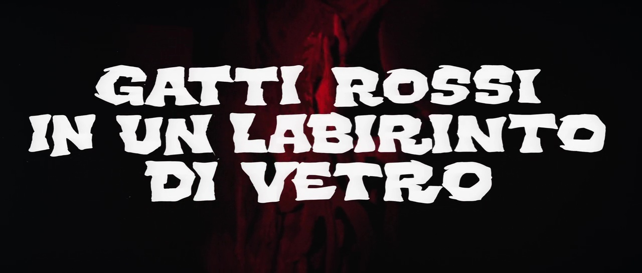 Gatti rossi in un labirinto di vetro (1975) title.jpg